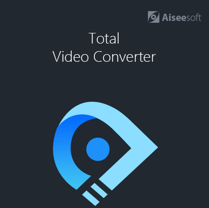 Aiseesoft Total Video Converter