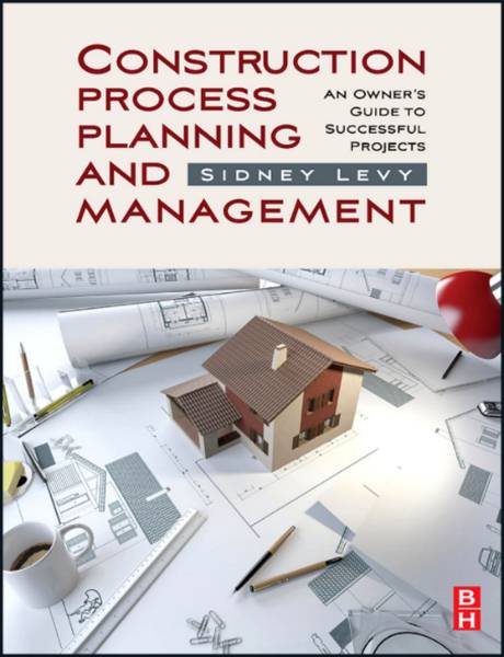 Construction Process Planning and Management